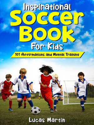 cover image of Inspirational Soccer Book for Kids